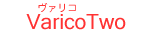 VaricoTwo